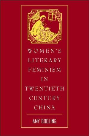 Book Women's Literary Feminism In Twentieth-century China free