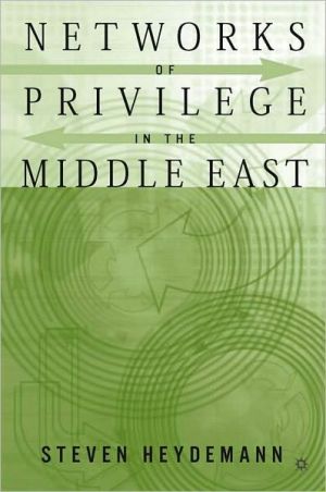 Book Networks Of Privilege In The Middle East free