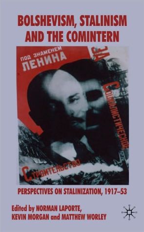 Book Bolshevism, Stalinism And The Comintern free