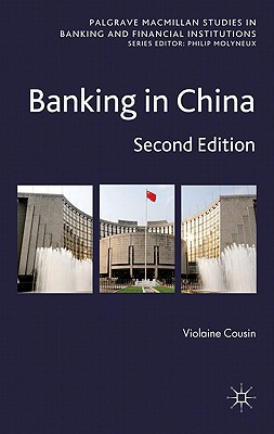 Book Banking in China: Second Edition (Palgrave Macmillan Studies in Banking and Financial Institutions) free