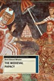Book The Medieval Papacy (European History in Perspective) free