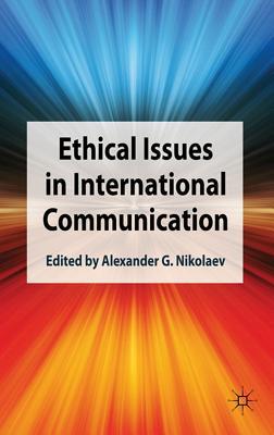Book Ethical Issues in International Communication free