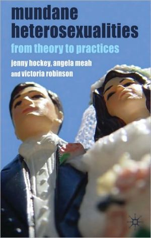 Book Mundane Heterosexualities: From Theory to Practices free