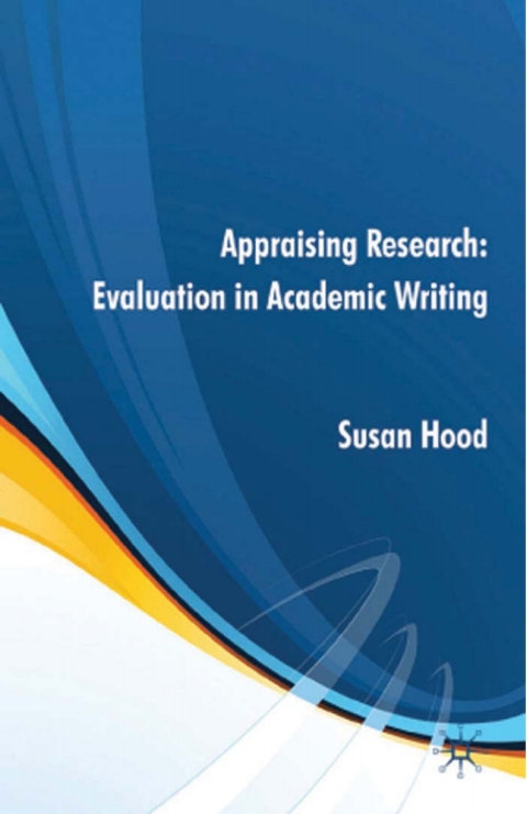 Book Appraising Research: Evaluation in Academic Writing free