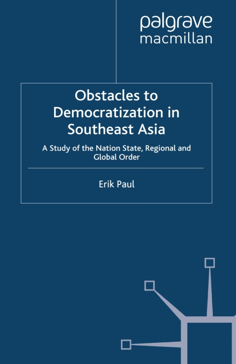 Book Obstacles to Democratization in Southeast Asia free