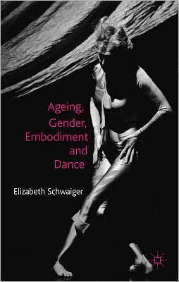 Book Ageing, Gender, Embodiment and Dance: Finding a Balance free