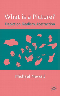 Book What is a Picture?: Depiction, Realism, Abstraction free