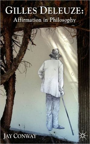 Book Gilles Deleuze: Affirmation in Philosophy free