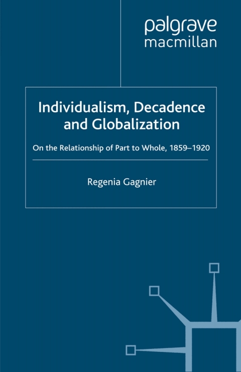 Book Individualism, Decadence and Globalization free