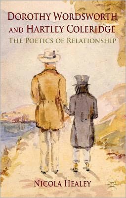 Book Dorothy Wordsworth and Hartley Coleridge: The Poetics of Relationship free