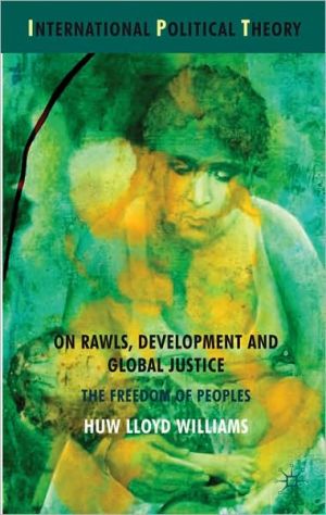 Book On Rawls, Development and Global Justice: The Freedom of Peoples (International Political Theory) free