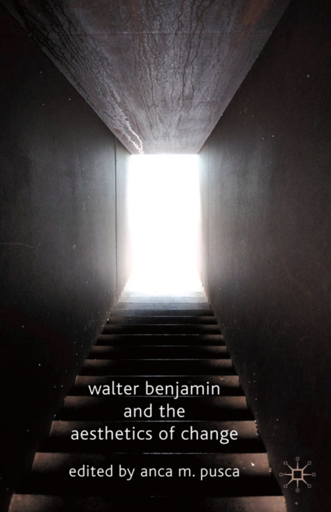 Book Walter Benjamin and the Aesthetics of Change free