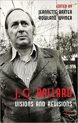 Book J. G. Ballard: Visions and Revisions free