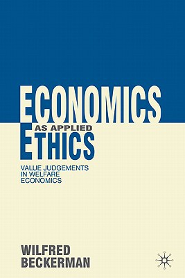 Book Economics as Applied Ethics: Value Judgements in Welfare Economics free
