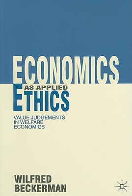 Book Economics as Applied Ethics: Value Judgements in Welfare Economics free