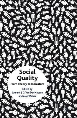 Book Social Quality: From Theory to Indicators free