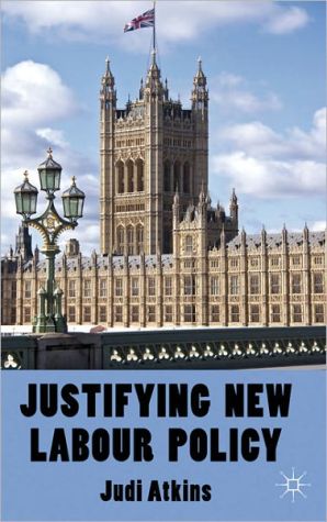 Book Justifying New Labour Policy free