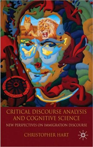 Book Critical Discourse Analysis and Cognitive Science: New Perspectives on Immigration Discourse free
