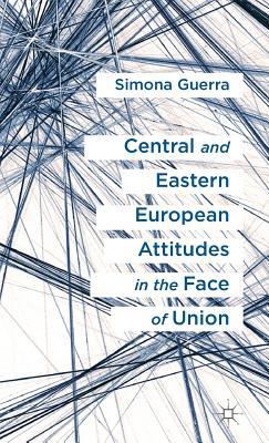 Book Central and Eastern European Attitudes in the Face of Union free