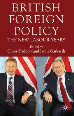 Book British Foreign Policy: The New Labour Years free