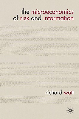 Book The Microeconomics of Risk and Information free