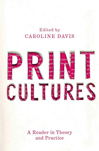Book Print Cultures: A Reader in Theory and Practice free