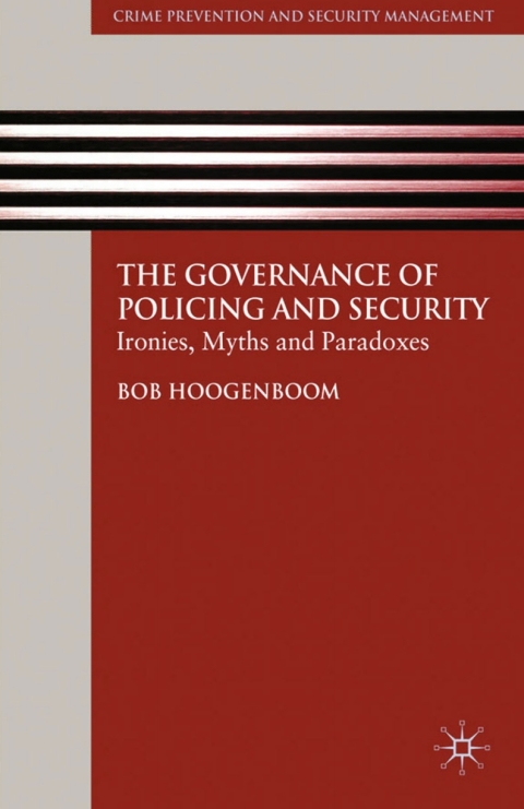 Book The Governance of Policing and Security free Book The Governance of Policing and Security free