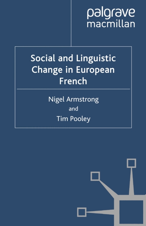 Book Social and Linguistic Change in European French free