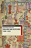 Book England and Scotland, 1286-1603 (British History in Perspective) free