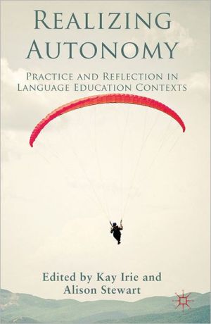 Book Realizing Autonomy: Practice and Reflection in Language Education Contexts free
