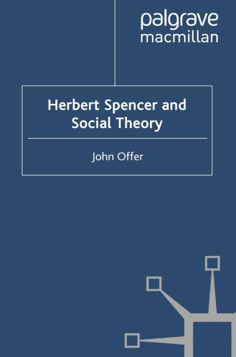 Book Herbert Spencer and Social Theory free