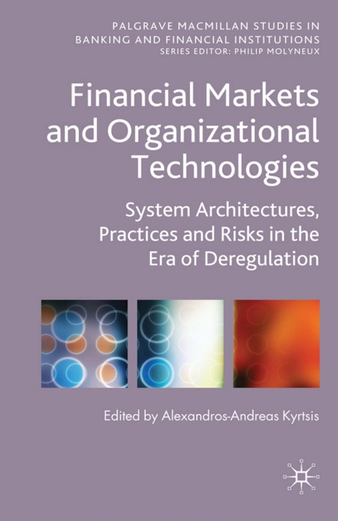 Book Financial Markets and Organizational Technologies free