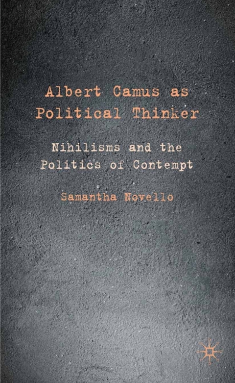 Book Albert Camus as Political Thinker free