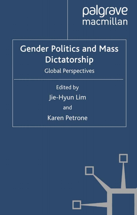 Book Gender Politics and Mass Dictatorship free