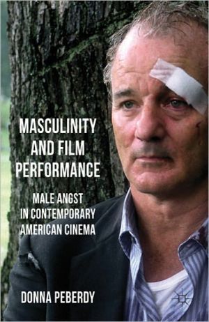 Book Masculinity and Film Performance: Male Angst in Contemporary American Cinema free