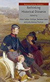 Book Rethinking Historical Distance (Re-Enactment History) free