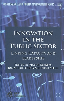 Book Innovation In The Public Sector: Linking Capacity And Leadership (governance And Public Management) free