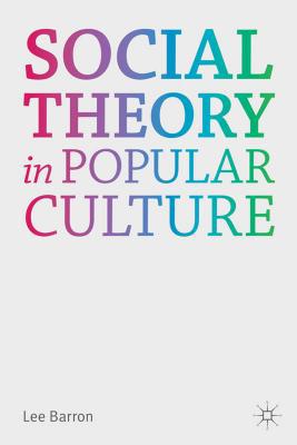 Book Social Theory in Popular Culture free
