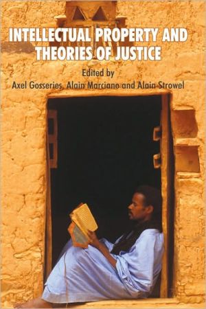 Book Intellectual Property and Theories of Justice free