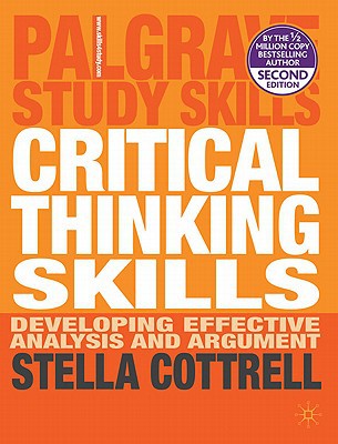 Book Critical Thinking Skills: Developing Effective Analysis and Argument (Palgrave Study Skills) free