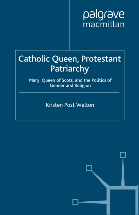 Book Catholic Queen, Protestant Patriarchy free