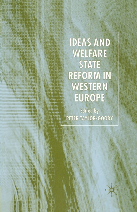Book Ideas and Welfare State Reform in Western Europe free
