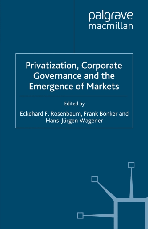 Book Privatization, Corporate Governance and the Emergence of Markets free