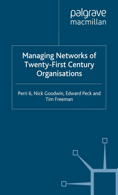 Book Managing Networks of Twenty-First Century Organisations free