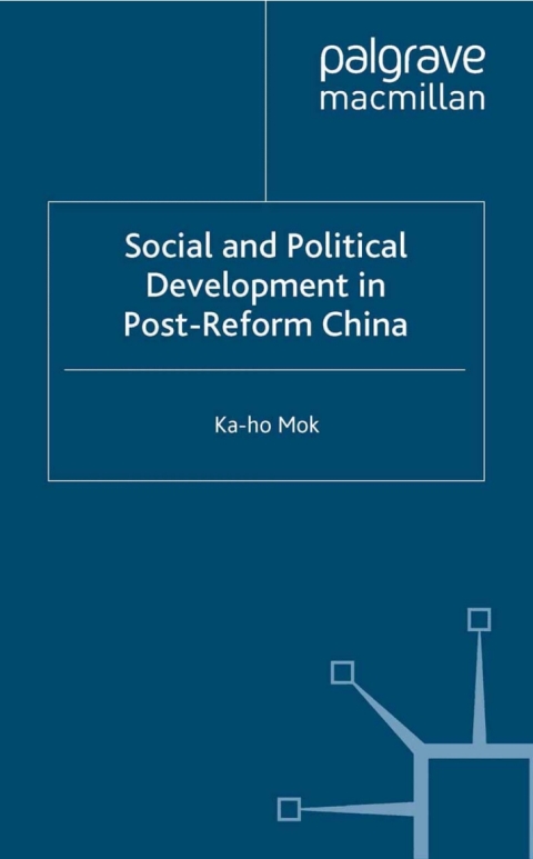 Book Social and Political Development in Post-reform China free