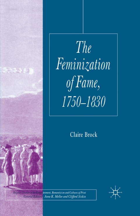 Book The Feminization of Fame 1750-1830 free