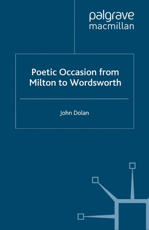 Book Poetic Occasion from Milton to Wordsworth free