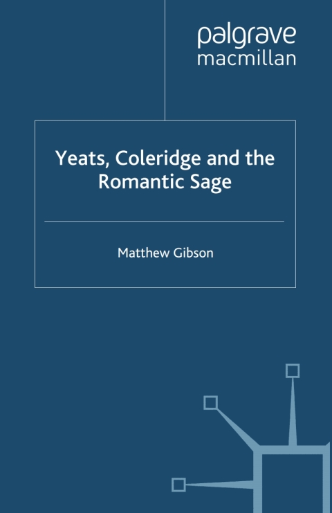 Book Yeats, Coleridge and the Romantic Sage free