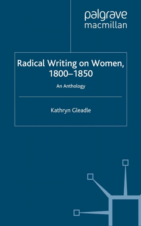 Book Radical Writing on Women, 1800–1850 free