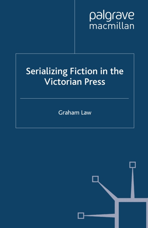 Book Serializing Fiction in the Victorian Press free